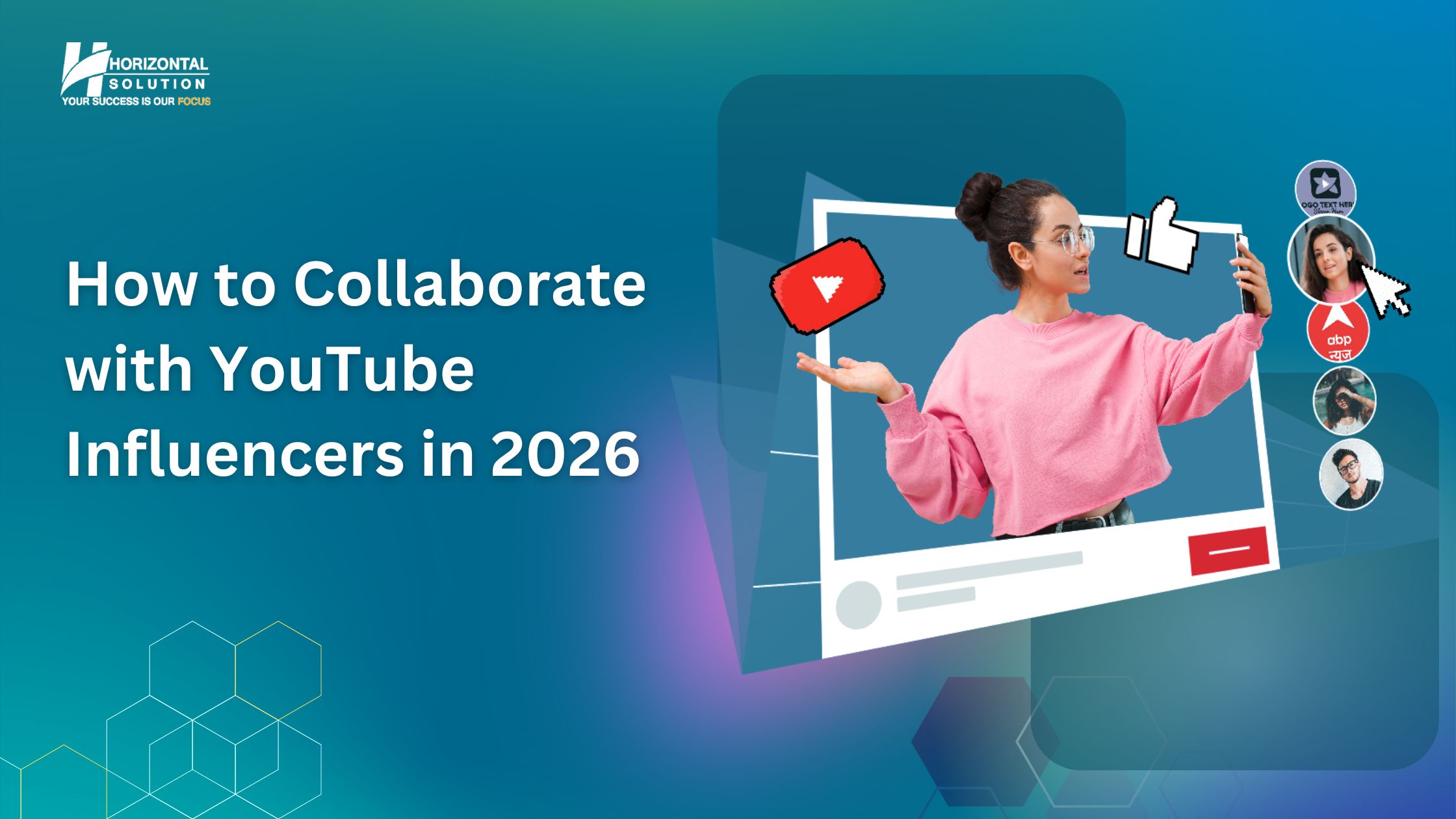 How to Collaborate with YouTube Influencers in 2026