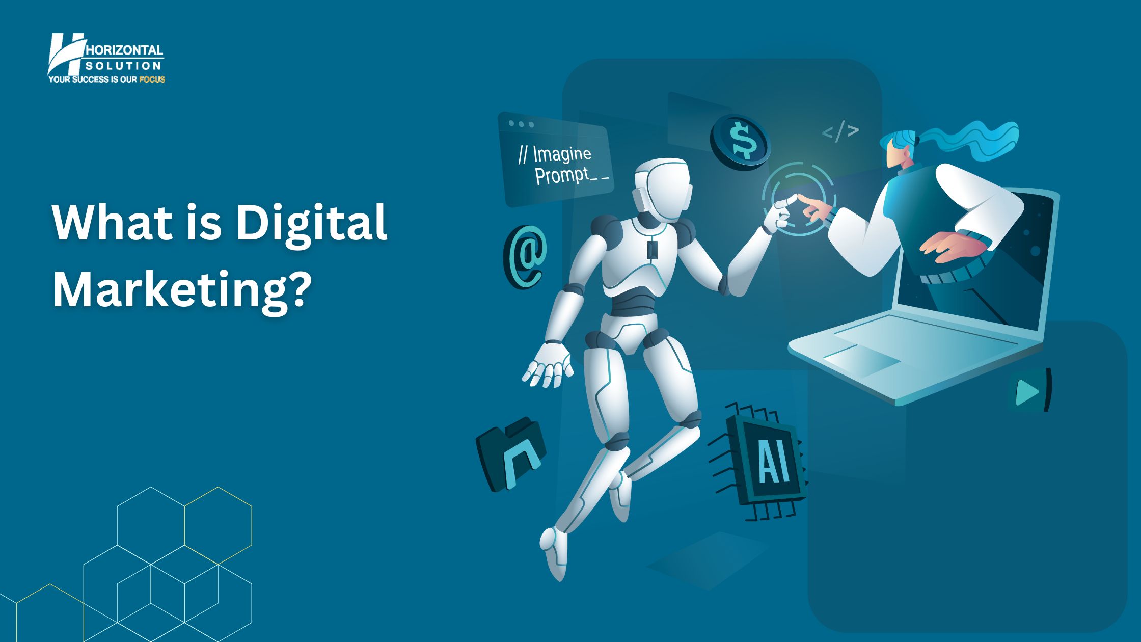 What is Digital Marketing?